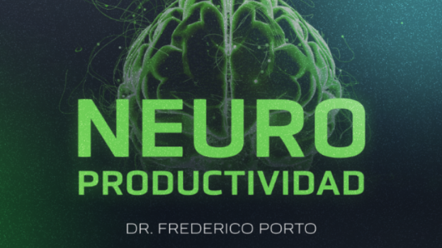 NeuroProductividad – Dr. Frederico Porto