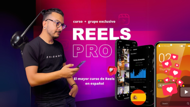 Reels Pro: El mayor Curso de Reels en español